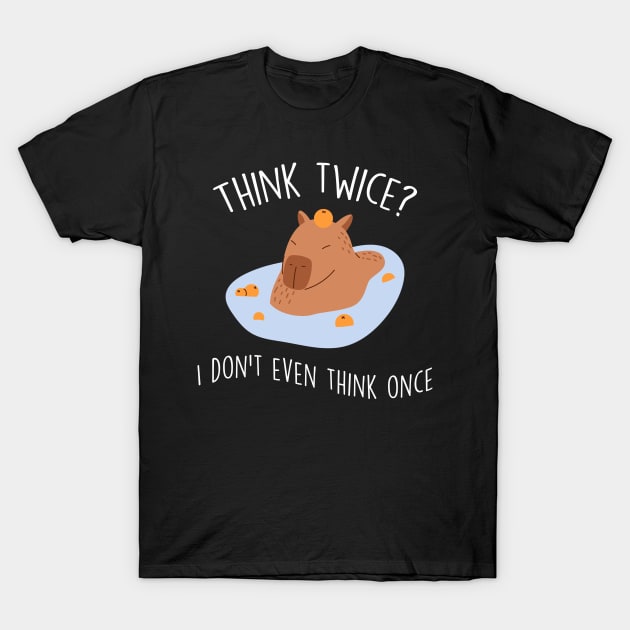 Capybara Mandarin Orange Think Twice T-Shirt by Psitta